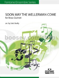 Soon May The Wellerman Come (Brass Quintet Score & Parts)